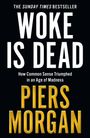 Piers Morgan: Woke Is Dead, Buch