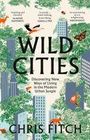 Chris Fitch: Wild Cities, Buch