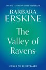 Text: "The No.1 Sunday Times Bestseller", "Barbara Erskine", "The Valley of Ravens", "Cover to be revealed". Hintergrund ist ein Farbverlauf von Blau zu Grün.