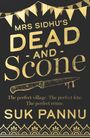 Suk Pannu: Mrs Sidhu's 'Dead and Scone', Buch