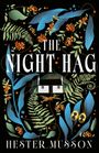 Hester Musson: The Night Hag, Buch