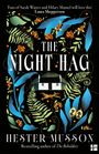 "Fans of Sarah Waters and Hilary Mantel will love this" Laura Shepperson. "The Night Hag" Hester Musson. Illustration mit Blättern.
