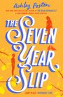 Ashley Poston: The Seven Year Slip, Buch