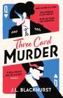 J L Blackhurst: Three Card Murder, Buch