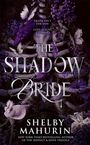 Shelby Mahurin: The Shadow Bride, Buch