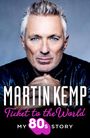 Martin Kemp: Ticket to the World, Buch