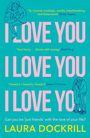 Laura Dockrill: I Love You, I Love You, I Love You, Buch