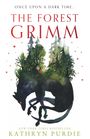 Kathryn Purdie: The Forest Grimm, Buch