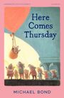 Michael Bond: Here Comes Thursday, Buch