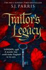 S. J. Parris: Traitor's Legacy, Buch