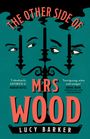 Lucy Barker: The Other Side of Mrs Wood, Buch