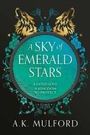 A. K. Mulford: A Sky of Emerald Stars, Buch