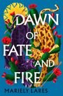 Mariely Lares: Dawn of Fate and Fire, Buch