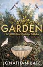 Jonathan Bate: The Garden, Buch
