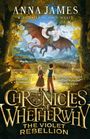 Anna James: Chronicles of Whetherwhy: The Violet Rebellion, Buch