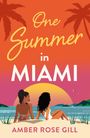 Amber Rose Gill: One Summer in Miami, Buch
