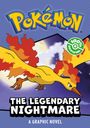 Pokemon: Pokemon: Legendary Nightmare, A Graphic Novel, Buch