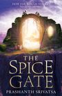 Prashanth Srivatsa: The Spice Gate, Buch