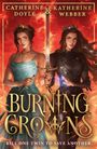 Katherine Webber: Burning Crowns, Buch