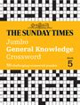 The Times Mind Games: The Sunday Times Jumbo General Knowledge Crossword Book 5, Buch