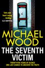 Michael Wood: The Seventh Victim, Buch