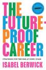 Isabel Berwick: The Future-Proof Career, Buch