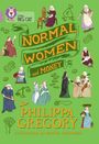 Philippa Gregory: Normal Women and Money, Buch