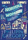 Philippa Gregory: Normal Women, Buch