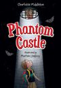 Charlotte Middleton: Big Cat for Little Wandle Fluency -- Phantom Castle, Buch