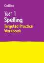 Collins KS1: Year 1 Spelling Targeted Practice Workbook, Buch