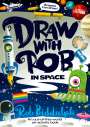 Rob Biddulph: Draw With Rob: In Space, Buch