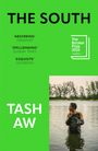 Tash Aw: The South, Buch