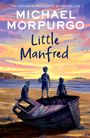 Michael Morpurgo: Little Manfred, Buch