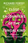 Richard Fortey: Close Encounters of the Fungal Kind, Buch