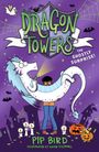 Pip Bird: Dragon Towers: The Ghostly Surprise, Buch
