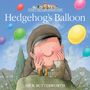 Nick Butterworth: Hedgehog's Balloon, Buch