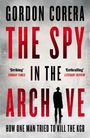 Gordon Corera: The Spy in the Archive, Buch