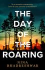 Nina Bhadreshwar: The Day of the Roaring, Buch