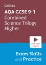 Collins Gcse: AQA GCSE 9-1 Combined Science Trilogy Higher Exam Skills and Practice, Buch