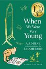 A. A. Milne: Winnie-the-Pooh: When We Were Very Young, Buch