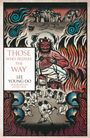 „Those Who Prepare the Way“ von Lee Young-Do, übersetzt von Anton Hur. Illustration eines Dämons umgeben von Feuer.
