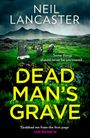 Neil Lancaster: Dead Man's Grave, Buch