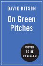 David Kitson: On Green Pitches, Buch