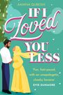 Aamna Qureshi: If I Loved You Less, Buch
