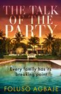 Foluso Agbaje: The Talk of the Party, Buch
