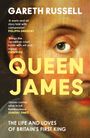 Gareth Russell: Queen James, Buch