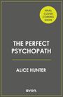 Alice Hunter: The Perfect Psychopath, Buch