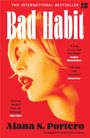 Alana S. Portero: Bad Habit, Buch