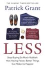 Patrick Grant: Less, Buch