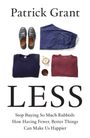 Patrick Grant: Less, Buch